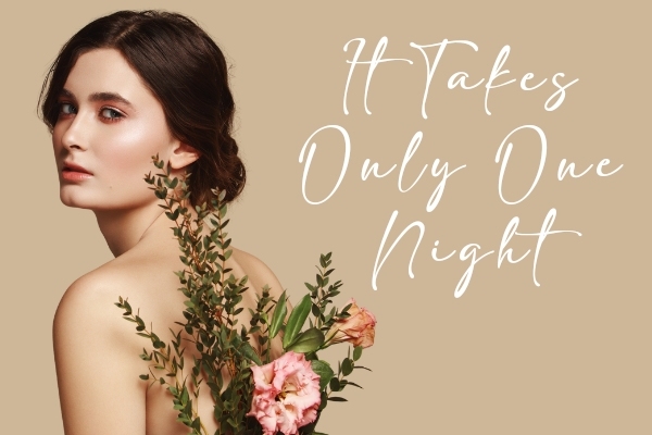 It Takes Only One Night Marilla Garden Read Online