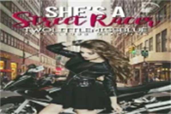 F1 Romance Novels (She's A Street Racer)